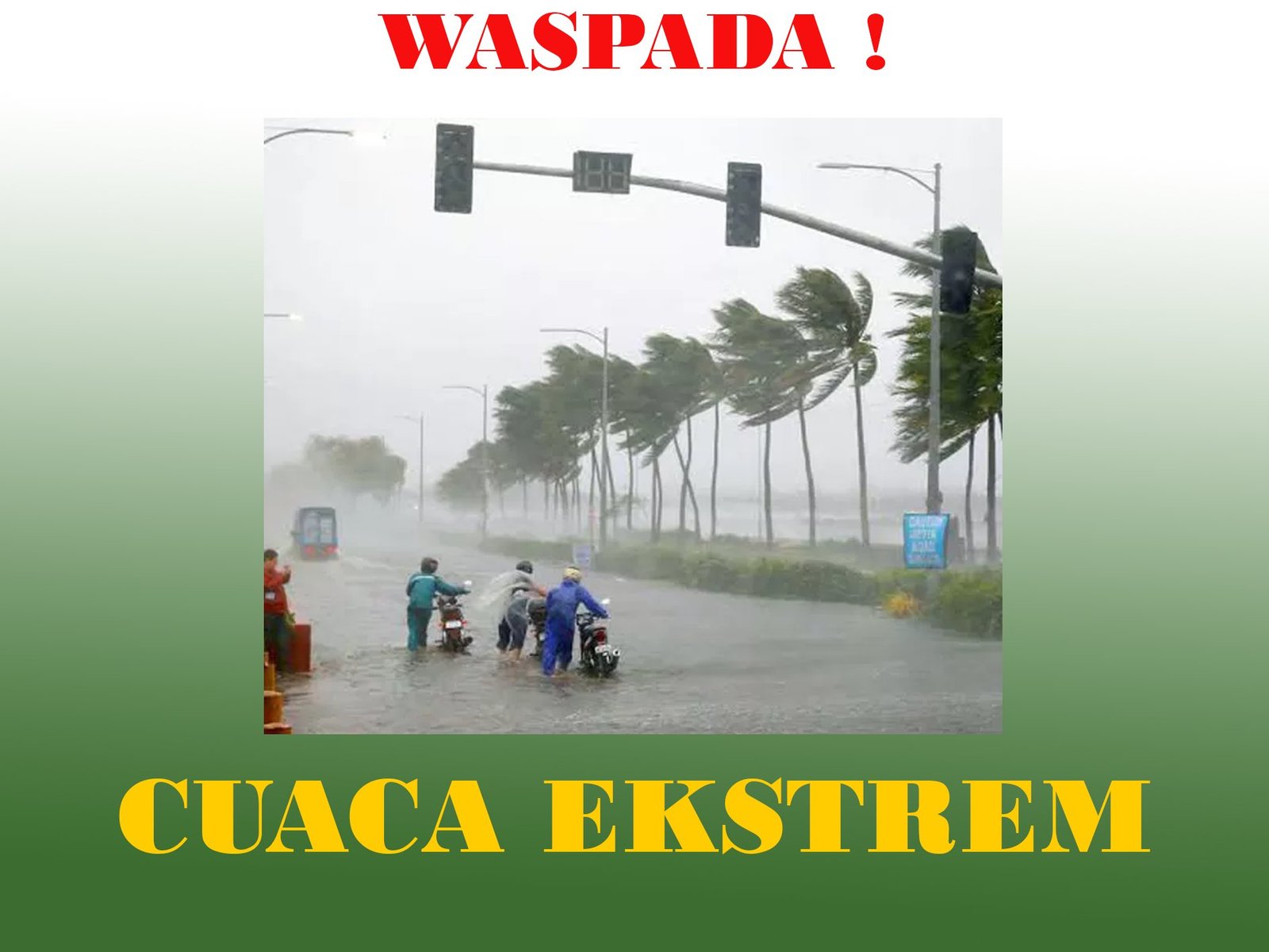 Himbauan Cuaca Ekstrem