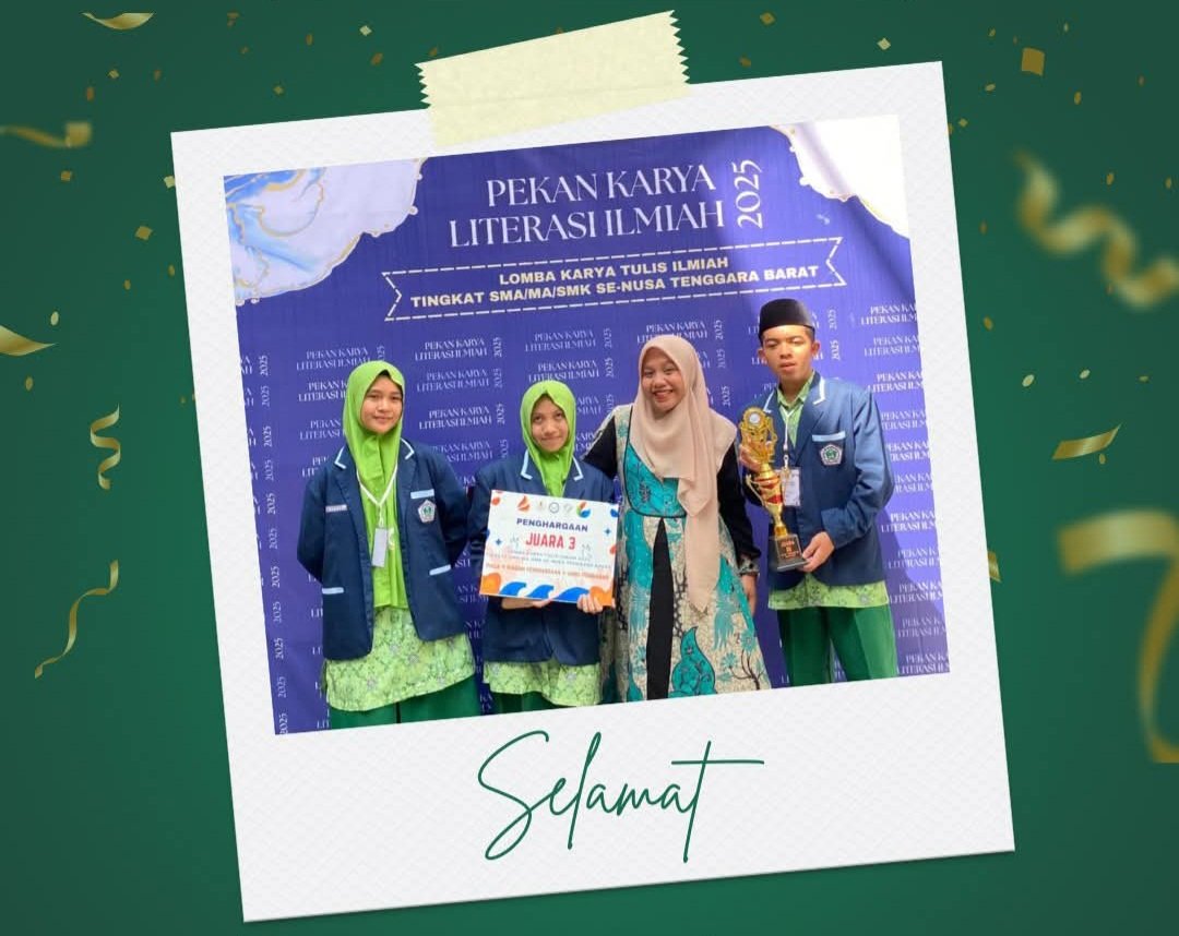 Tim MA Hamzanwadi NWDI Pancor Raih Juara 3 di Ajang Pekan Karya Literasi Ilmiah UIN Mataram 2025